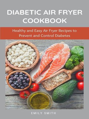 cover image of Diabetic  Air Fryer Cookbook
